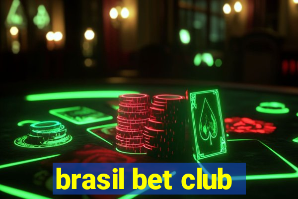 brasil bet club